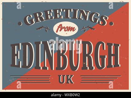 Britische Städte retro Grüße aus Edinburgh Vintage unterzeichnen. Reiseziele Thema auf alten rostigen Hintergrund. Stock Vektor