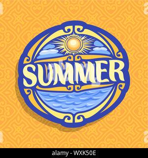 Vektor Logo für die Sommersaison: oval Symbol mit bewölktem Himmel und Sonne Sonnenschein auf orange abstrakt Hintergrund, Schrift - Sommer, mit Sommer blau Stock Vektor