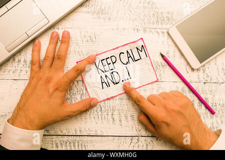 Konzeptionelle Handschrift zeigen Sie ruhig und. Begriff Sinne motivational Poster durch die britische Regierung hat Stockfoto