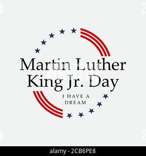 Martin luther King jr. Día. Con el texto tengo un sueño. Bandera americana. MLK Banner de Memorial Day. Ilustración de vector editable eps 10 Ilustración del Vector