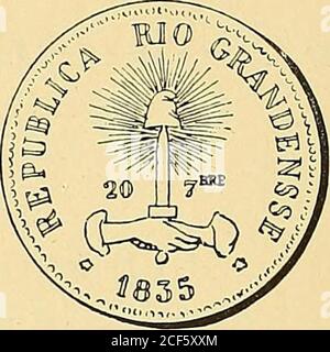 . Monetario americano (ilustrado) clasificado. N° 1046—anverso Leyenda República Rio Grandense «ISSS» en el campo: Dos manos sosteniendo una espada con elgorro frío replantando; á la izquierda 20 y á la derecha7bre. Reverso. Igual.Peso 12 pram. MEDALLAS GOBIERNO COLONIAL