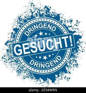 Se requiere urgentemente en alemán DRINGEND GESUCHT sello de goma roja sobre un fondo blanco Ilustración del Vector