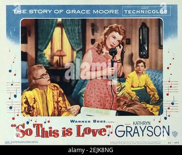 ASÍ QUE ESTO ES AMOR aka la historia de Grace Moore 1953 Película de Warner Bros con Kathryn Grayson