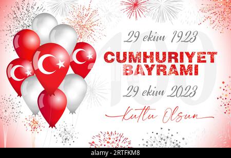 Cumhuriyet bayrami 100 yili kutlu olsun tradução dia da república 100 anos  feliz aniversário