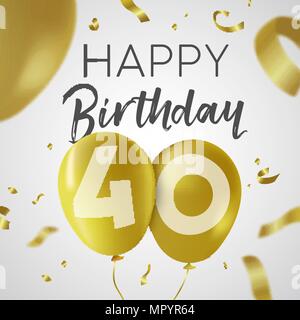 Feliz 40 cumpleaños globos tarjeta de felicitación de fondo. vector de  fondo de tarjeta de felicitación de globos.