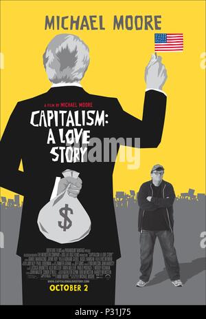 El título de la película original: el capitalismo: UNA HISTORIA DE AMOR. Título en inglés: Capitalismo: UNA HISTORIA DE AMOR. El director de cine: Michael Moore. Año: 2009. Crédito: perro come perro Films / Álbum