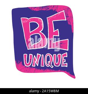 Être unique phrase. Lettrage de motivation à la main avec décor. Vector illustration. Illustration de Vecteur