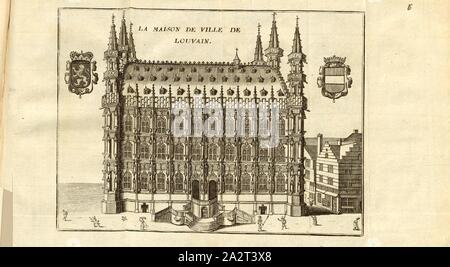 Maison de ville de Louvain, l'Hôtel de Ville de Louvain en Belgique, Taf. 8, p. 246, [après Jean-Baptiste Christyn] : les délices des Pays-Bas ou description géographique et historique des XVII provinces belgiques. Bd. 1. Liège : chez J. F. Bassompierre, père, MDCCLXIX Banque D'Images