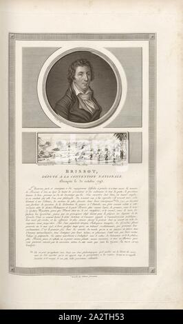 Brissot, Député de la Convention nationale, décapité le 31 octobre 1793, Portrait de Jacques-Pierre Brissot de Warville et Cap-Haïtien durant la révolution haïtienne, signé : Levachez Duplessi-Bertaux sculptures, inv. Et del, Duplessi-Bertaux aqua forti, fig. 26, p. 12 (Acte constitutionnel), Levachez, Charles François Gabriel (sc.) ; Duplessi Bertaux, Jean (inv. et del. ; aqua forti), Collection complète des tableaux historiques de la Révolution française en trois volumes [...]. Bd. 3. A Paris : chez Auber, Editeur, et seul propriétaire : de l'imprimerie de Pierre Didot l'aîné, un XI de la Banque D'Images