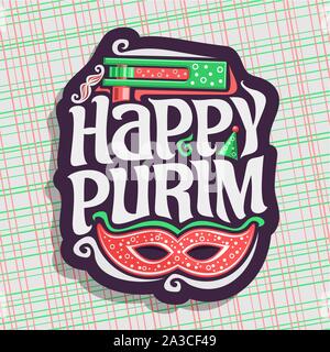 Logo Vector pour Happy Purim, poster avec Carnival mask et générateur de bruits jouet pour juive, de l'accueil d'origine de la police quote happy purim, masquerad Illustration de Vecteur