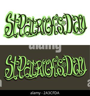 Bannières vecteur pour Saint Patricks Day décoratif original, police de texte fête st. Patrick's day sur blanc, lettrage main créatrice typographie avec f Illustration de Vecteur