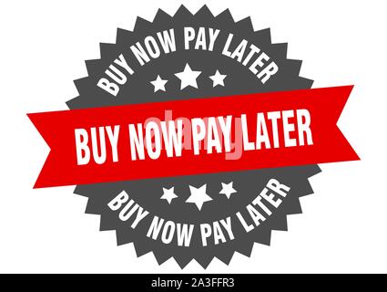 Achetez maintenant, payez plus tard signe. Achetez maintenant, payez plus tard bande circulaire rouge-noir label Illustration de Vecteur