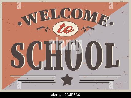 Bienvenue à l'École des éléments typographiques - Vintage Style Bienvenue à l'école et à la mise en page design cool en format vectoriel Illustration de Vecteur