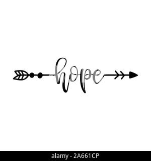 'Hope' en flèche boho - belle calligraphie lettrage citation. Conception d'encre de tatouage, manuscrites ou des cartes de vœux. Vecteur moderne de l'art. Illustration de Vecteur