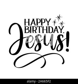 Joyeux anniversaire Jésus ! - Expression calligraphie pour Noël. Lettrage dessiné à la main pour Noël cartes de voeux, des invitations. Bon pour t-shirt, mug, scrap boo Illustration de Vecteur