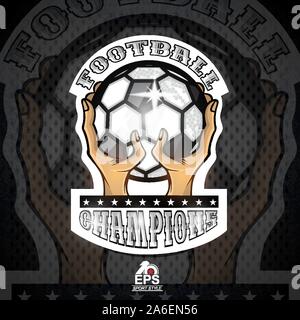 Deux mains tiennent un ballon de football. Le sport le logo de l'équipe de football Illustration de Vecteur