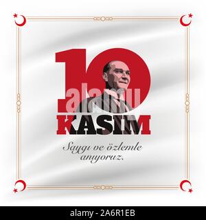 Fondateur de la République turque Mustafa Kemal Ataturk Jour anniversaire du décès. Le 10 novembre, jour du Souvenir d'Ataturk. Modèle de conception de scénario. Illustration de Vecteur