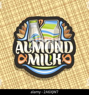 Logo vector pour le lait d'amande, icône noire avec illustration de bouteille et boîte en carton de lait, l'alimentation et l'ensemble de la moitié sèches, lettrage pour Word Illustration de Vecteur