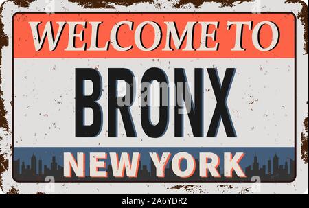 Vintage tin sign Bienvenue dans le Bronx à New York. Souvenirs rétro carte postale ou des modèles sur fond rouille. Illustration de Vecteur