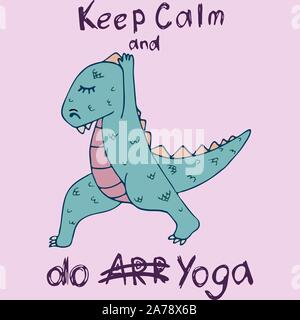 Dinosaure dans des asanas de yoga, hand drawn vector illustration avec lettrage Illustration de Vecteur