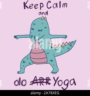 Dinosaure dans des asanas de yoga, hand drawn vector illustration avec lettrage Illustration de Vecteur