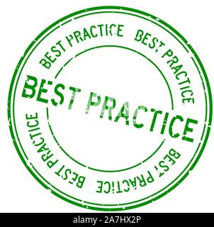 Grunge green meilleure pratique word joint en caoutchouc rond business stamp sur fond blanc Illustration de Vecteur