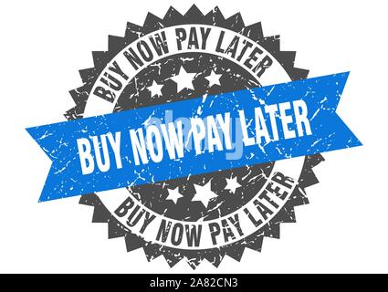 Achetez maintenant, payez plus tard grunge stamp avec bande bleue. Achetez maintenant, payez plus tard Illustration de Vecteur