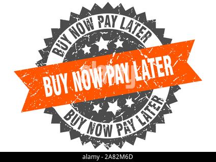 Achetez maintenant, payez plus tard grunge stamp avec bande orange. Achetez maintenant, payez plus tard Illustration de Vecteur