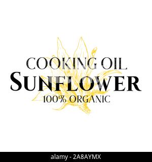 L'huile de tournesol naturel logotype vectoriel modèle. Fleur jaune croquis avec texte isolé sur fond blanc. 100  % des emballages de produits bio et faits maison à la main, étiquette logo design Illustration de Vecteur