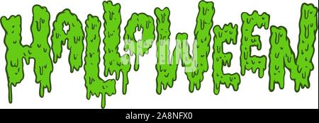 L'Halloween. Une phrase dans lettrage style slime. Thème de l'Halloween. L'élément de conception pour poster, carte de visite, bannière, signe. Vector illustration Illustration de Vecteur