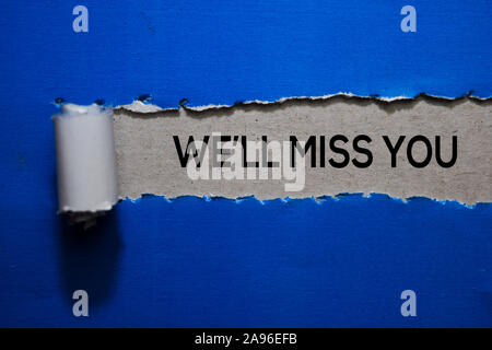 Tu nous manqueras texte écrit en papier déchiré Banque D'Images