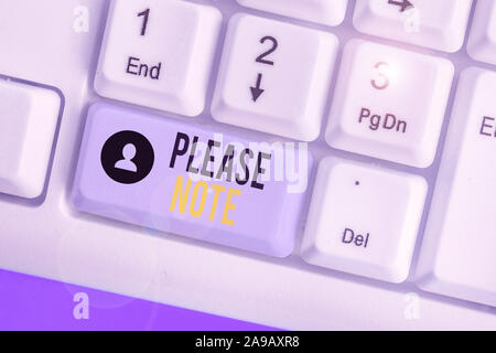 Écrit remarque montrant Veuillez prendre note. Concept d'affaires de façon formelle pour diriger montrant s est l'attention sur certaines informations Banque D'Images