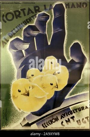 CORTAR LA MANO AL DELINCUENTE- CARTEL DE LA SECCION AVICULTURA DE LA CNT et l'UGT. Emplacement : EXPOSICION DE LA Guerra Civil Española. MADRID. L'ESPAGNE. Banque D'Images