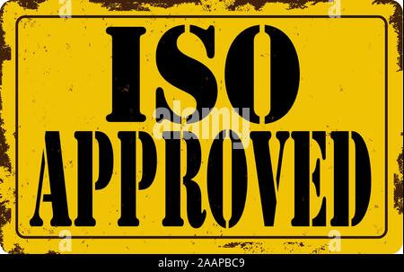 L'icône iso certifié approuvé du métal rouillé sign Illustration de Vecteur