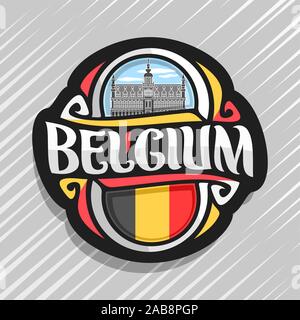 Logo Vector pour la Belgique, pays aimant frigo avec pavillon belge, pinceau original typeface pour mot belgique belge et symboles - king house ou Maison Illustration de Vecteur