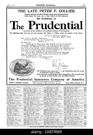 Le regretté Peter F. COLLIER fondateur et chef de Collier's Weekly et la grande maison d'édition qui porte son nom était un croyant ferme dans l'assurance-vie. Sa confiance dans le Prudential a été illustré par son libre choix et non sollicités de cette société. La lettre suivante de Mme fils et exécuteur M. Robert J. Collier montre la sagesse de son choix : Office de Tourisme de Collier's Weekly New York le 4 mai 1909. L'honorable John F. Dryden Président du Prudential Ins. Co. of America Newark N. J. Mon cher Monsieur : Permettez-moi de vous remercier et à travers vous, la Prudential Insurance Company of America pour le très rapide Banque D'Images