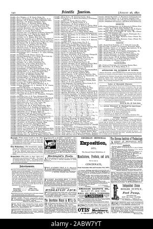 Les demandes d'EXTENSION DE BREVETS. La valeur des brevets étendus. MUNN & CO. 37 Park Row. Inventions brevetées dans l'Ene.;terres par les Américains. Les brevets étrangers. Retour Page 1'00 une ligne CRIC HYDRAULIQUE. Nos 120,35 122 WOOSTER ST. New York. GRAPHITE CO. 24 AMÉRICAIN CLIFF ST. New York. Des MINES ET TRAVAUX PUBLICS TICONDEROGA. OTIS BROS. dc CO. Faculté. Ou Exposition industrielle de Cincinnati, Scientific American, 1871-08-26 Banque D'Images