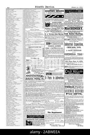 Barème des taxes de brevets a célébré les Tours à pied. Moteur de levage réversible à toutes fins. Le supplément. Bouton de porte de brevets. Des machines. Fer ET MACHINES DE TOUTES SORTES. L'arbre de laminés à froid. GEORGE PLACE $5 à $20 1876 CHICAG. Une grande exposition de l'année du Centenaire ! S'ouvre le 6 septembre 1876. Thorarasazas MITNN & Co. à New York 87 Park Row oity TUYAU CHAUDIÈRE ET BREVETS ÉTRANGERS Co. qui tombe de l'amiante le centenaire. BLAKE et Pierre BREVET Disjoncteur de minerai, Scientific American, 1876-04-15 Banque D'Images