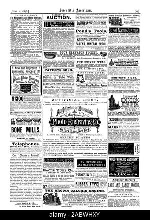 La pression rotative soufflante. Vente aux enchères de brevets". WILBRAHAM BROS. Les Moulins de l'OS. BAUGH & Sons de Philadelphie, en Pennsylvanie. D'un téléphone. 37 Park Row New York. Plaques de secours BREVETS A. Le bien. WM. D. Andrews et FR. New York. Les TOURS À PIED AIGLE George Place Machinery Agency conduit ou tube. Wood-Working puits artificiels Machines LICHT. Pour LES INVENTEURS ET LES FABRICANTS EACLE TZTEE 95 LIBERTY ST. New York. 93 Liberty St. N. Y. LE MOTEUR THERMIQUE MARRON livres précieux pour la mécanique et de la métallurgie. HENRY CAREY BAIRD & CO. ! !nouveau et amélioré ! ! Processus de gravure ! ! ! ! 1 200 $ 9 tours moteur Perceuses fraiseuses ace Banque D'Images