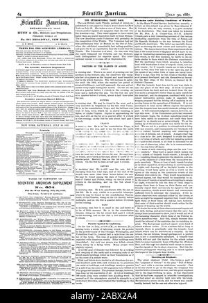 Publié chaque semaine au n°361 BROADWAY NEW YORK. 0. D. MUNN. A. E. BEACH. Conditions POUR LE SCIENTIFIC AMERICAN. Le Scientific American Supplement scientifique. Édition exportation américaine. Table des matières. SCIENTIFIC AMERICAN SUPPLEMENT . 004. L'INTERNATIONAL YACHT RACE. POSITIONS DES planètes en août. JUPITER SATURNE NEPTUNE Poudre MARS allumés par la foudre. Les blocages dans les conditions actuelles de guerre. Choquant un éléphant. Stic.A-B 1845 LISIIED., 1887-07-30 Banque D'Images