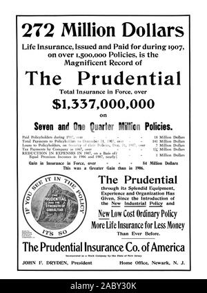 272 millions de dollars d'assurance-vie émises et payées au cours de 1907 sur plus de 1500000 politiques est le magnifique Dossier de la Prudential Assurance totale en vigueur plus de 1337000000 sur sept et un quart de million de politiques. Gagner en assurance en vigueur plus de 84 millions de dollars c'était un gain plus important qu'en 1906 RUDENTIALSTRENGTH DU Prudential grâce à son expérience et l'équipement splendide a donné depuis l'introduction de la nouvelle politique industrielle et de nouvelles politiques ordinaires à faible coût d'assurance-vie plus pour moins d'argent que jamais auparavant. La Prudential Insurance Co. of America Banque D'Images