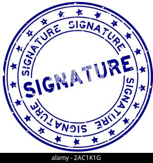 Grunge signature bleu ronde word joint en caoutchouc stamp sur fond blanc Illustration de Vecteur