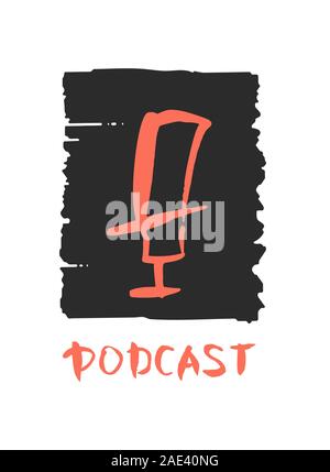 Emblème de podcast. Texte et logo en grunge style. Microphone de studio et de lettrage. Vector illustration. Illustration de Vecteur