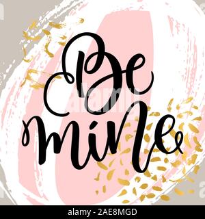 Être ma main, lettrage calligraphie encre noire sur fond coloré abstrait. Valentines Day design. Carte de voeux pour le 14 février. Script de brosse Banque D'Images