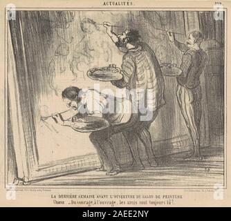 Honoré Daumier, la dernière semaine avant l'ouverture du salon salon du 19e siècle , la dernière semaine avant l'ouverture du salon ... ; date du 19e siècle Banque D'Images