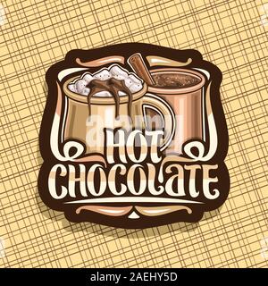 Logo Vector pour chocolat, décoration vintage badge avec 2 tasses de dessert de Noël, des gouttes de chocolat fondu, de la brosse d'origine lettrage pour Word Illustration de Vecteur