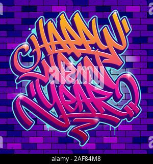 Bonne année carte dans le style de graffiti avec des couleurs vibrantes sur mur de brique arrière-plan. Lettrage de vecteur. Illustration de Vecteur