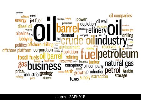 L'industrie du pétrole et de l'huile illustration nuage de mots. Collage mot concept. Banque D'Images