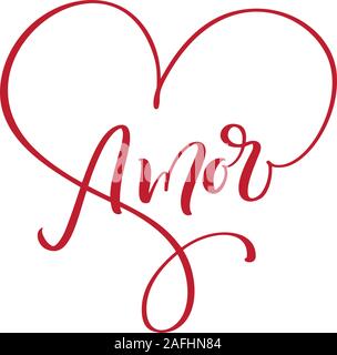 Amore hand drawn phrase. L'amour en espagnol. Texte lettrage pour la Saint-Valentin. Rouge d'encre illustration. La calligraphie au pinceau moderne. Isolated on white Illustration de Vecteur