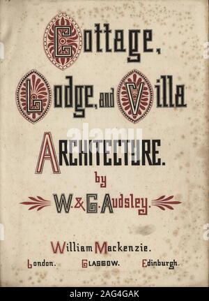. Cottage, lodge, villa et l'architecture. Table des matières. Introduction, pages 1-58 / plaques, avec la police de caractère descriptif, COTTAGE-huissiers, . Lit, .garde-chasse, les jardiniers,italien,gothique, .semi-détachés, ELIZABETHAN LODGE,entrée privée, .gothique, U (I,italien,ÂGE ÉLISABÉTHAIN-VILLA,gothique, l'italien, d'âge, brique ornementale-travail, ESSAI-ORDRES DE L'ARCHITECTURE (avec perspective Plaques NoLINEAR,la géométrie pratique (avec exemple d'Geometi 1 à n° 10). K K T 3 I I T 2U 1    G 1 D 1 / 1   J 1 N 1 L  1 e ! D   1 E 1 B 1   T 1 UN  1 0   1 F I s  1   P 1 H 1 h 8   t j i t 6 C C 1 Banque D'Images